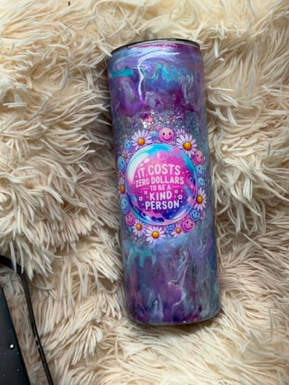 20 oz - Zero Dollars Kindness - GLOWS