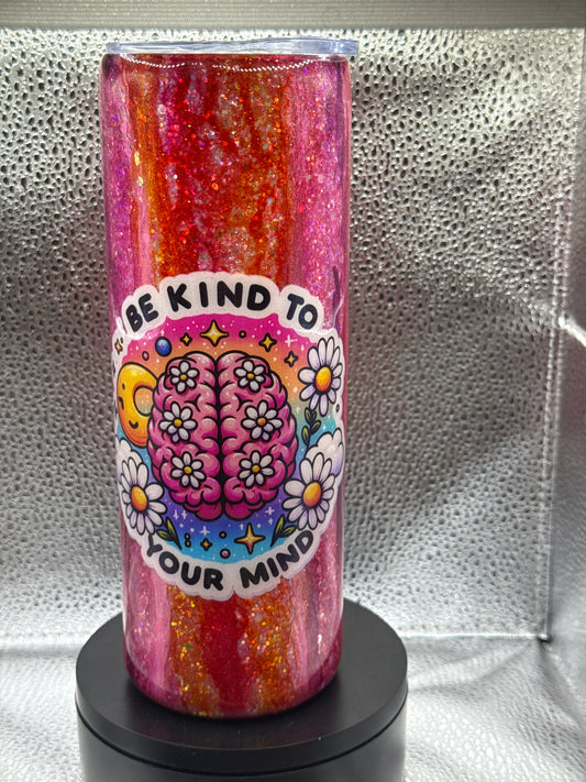 #35 20oz tumbler rustic raindrop be kind to your mind